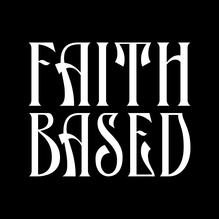 Faith Based